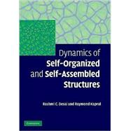 Dynamics of Self-Organized and Self-Assembled Structures