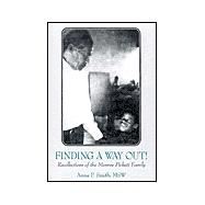 Finding a Way Out! : Recollections of the Monroe Picrett Family