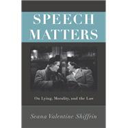 Speech Matters