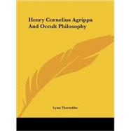 Henry Cornelius Agrippa and Occult Philosophy