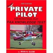 Private Pilot FAA Knowledge Test: For the FAA Computer-Based Pilot Knowledge Tests