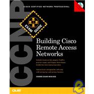 CCNP Building CISCO Remote Access Networks Exam Guide (640-505)
