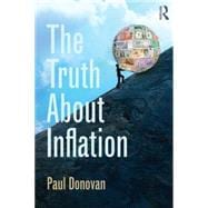 The Truth about Inflation
