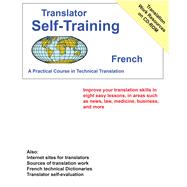 Translator Self Training French A Practical Course in Technical Translation