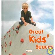 Great Kids’ Spaces