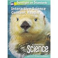 Harcourt School Publishers ScienceCalifornia; Interactive Science Cnt Reader Reader Student Edition Science 08 Grade 1