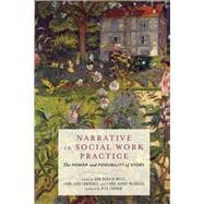 Narrative in Social Work Practice