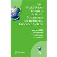 From Model-driven Design to Resource Management for Distributed Embedded Systems
