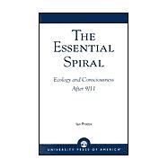 The Essential Spiral Ecology and Consciousness After 9/11