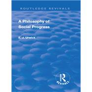 Revival: A Philosophy of Social Progress (1920): 2nd Edition