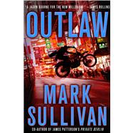 Outlaw A Robin Monarch Novel