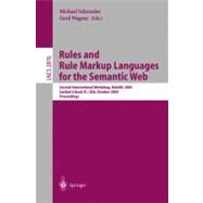 Rules and Rule Markup Languages for the Semantic Web: Second International Workshop, Ruleml 2003 Proceedings