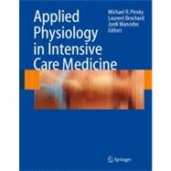 Applied Physiology in Intensive Care Medicine