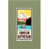 Charlie Whistler's Omnium Gatherum