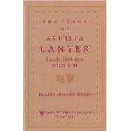 The Poems of Aemilia Lanyer Salve Deus Rex Judaeorum