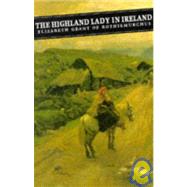 The Highland Lady in Ireland: Journals 1840-50