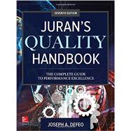 Juran's Quality Handbook: The Complete Guide to Performance Excellence, Seventh Edition