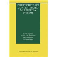 Perspectives on Content-based Multimedia Systems