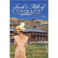 Sarah’S Path of Courage