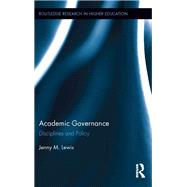 Academic Governance: Disciplines and Policy