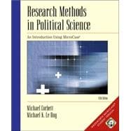 Research Methods in Political Science An Introduction Using MicroCase (with CD-ROM and Disk)