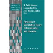 Advances in Distribution Theory, Order Statistics, And Inference