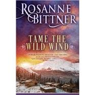 Tame the Wild Wind