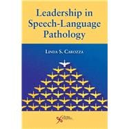 Leadership in Speech-language Pathology