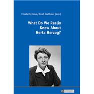 What Do We Really Know About Herta Herzog?