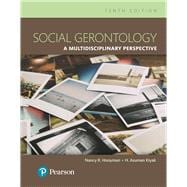 Social Gerontology A Multidisciplinary Perspective -- Print Offer