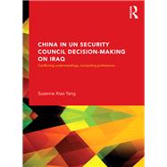 China in UN Security Council Decision-Making on Iraq