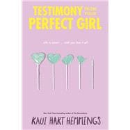 Testimony from Your Perfect Girl