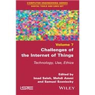 Challenges of the Internet of Things Technique, Use, Ethics