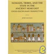 Nomads, Tribes, and the State in the Ancient Near East
