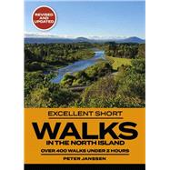 Excellent Short Walks In The North Island