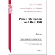 Police (Detention And Bail) Bill House Of Lords Paper 178 Session 2010-12