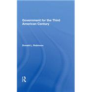 Government for the Third American Century