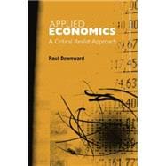 Applied Economics and the Critical Realist Critique