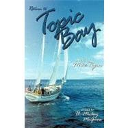 Return to Topic Bay : A Novel
