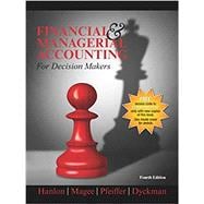 Financial and Managerial Accounting for Decision Makers