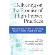 Delivering on the Promise of High-Impact Practices