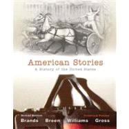 American Stories A History of The United States, Combined Volume