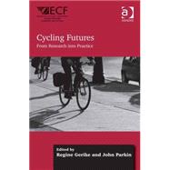 Cycling Futures: From Research into Practice