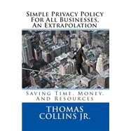 Simple Privacy Policy for All Businesses, an Extrapolation
