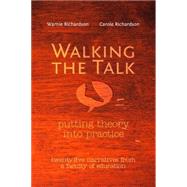 Walking the Talk: Putting Theory into Practice