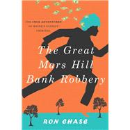 The Great Mars Hill Bank Robbery