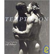 Temptation : Sensual Nudes by Jeff Palmer