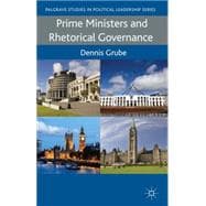 Prime Ministers and Rhetorical Governance