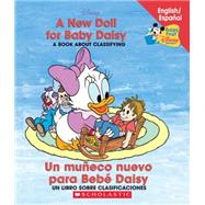 A New Doll For Baby Daisy / Un muñeco para Bebé Daisy (Bilingual)