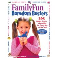 Family Fun Boredom Busters 365 Games, Crafts, & Activities for Every Day of  the Year